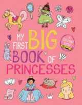 9781499809138-1499809131-My First Big Book of Princesses (My First Big Book of Coloring)