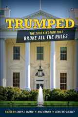 9781442279391-1442279397-Trumped: The 2016 Election That Broke All the Rules