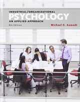 9781305118423-1305118421-Industrial/Organizational Psychology: An Applied Approach