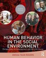 9781138819511-1138819514-Human Behavior in the Social Environment: Perspectives on Development and the Life Course