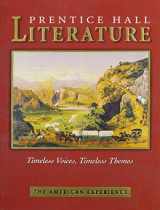 9780130547927-0130547921-Prentice Hall Literature Timeless Voices Timeless Themes: The American Experience