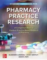 9781260474251-1260474259-Student Handbook for Pharmacy Practice Research