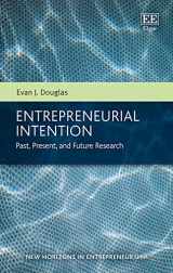 9781788975223-1788975227-Entrepreneurial Intention: Past, Present, and Future Research (New Horizons in Entrepreneurship series)