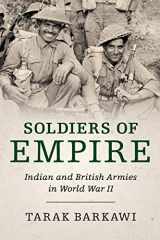 9781316620656-1316620654-Soldiers of Empire: Indian and British Armies in World War II