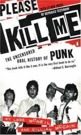 9780140266900-0140266909-Please Kill Me: The Uncensored Oral History of Punk