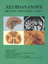 9781888308112-1888308117-Neuroanatomy: Review for Usmle, Step 1 (NEUROANATOMY ( REV FOR USMLE))