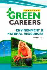 9780816081516-0816081514-Environment & Natural Resources (Green Careers (Ferguson))