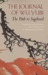 9781624660436-1624660436-The Journal of Wu Yubi: The Path to Sagehood (Hackett Classics)
