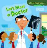 9781467708012-1467708011-Let's Meet a Doctor (Cloverleaf Books ™ ― Community Helpers)