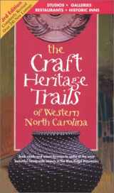 9780965190541-0965190544-The Craft Heritage Trails of Western North Carolina, 3rd Edition
