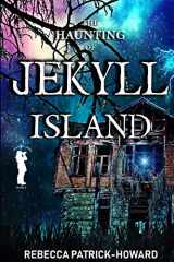 9780692547632-0692547630-Jekyll Island: A Paranormal Mystery (Taryn's Camera)