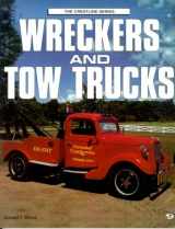 9780879389819-0879389818-Wreckers and Tow Trucks (Crestline Series)