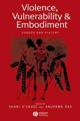 9781405120920-1405120924-Violence, Vulnerability and Embodiment: Gender and History