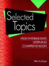9780801309670-0801309670-Selected Topics: High-Intermediate Listening Comprehension (Longman Lecture Series)
