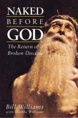9780819217394-0819217395-Naked Before God: The Return of a Broken Disciple