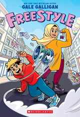 9781338045802-1338045806-Freestyle: A Graphic Novel