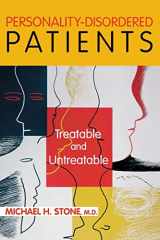 9781585621729-1585621722-Personality-Disordered Patients: Treatable and Untreatable