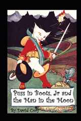 9781490508542-1490508546-Puss in Boots, Jr. and the Man in the Moon: Book 10