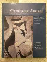 9780673523235-0673523233-Government in America: People, Politics, and Policy