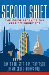 9781259643811-1259643816-Second Shift: The Inside Story of the Keep GM Movement