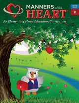 9781930236059-1930236050-Manners of the Heart: An Elementary Character Education Curriculum