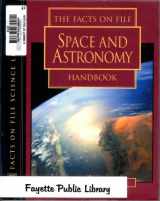 9780816049608-0816049602-The Facts on File Space and Astronomy Handbook (The Facts on File Science Handbooks)