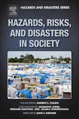 9780123964519-0123964512-Hazards, Risks, and Disasters in Society (Hazards and Disasters Series)