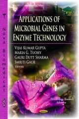 9781624178085-1624178081-Applications of Microbial Genes in Enzyme Technology (Microbiology Research Advances)
