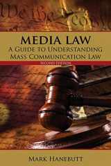 9781524948245-1524948241-Media Law: A Guide to Understanding Mass Communication Law