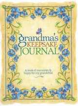 9780696228308-0696228300-Grandma's Keepsake Journal: A book of memories & hopes for my grandchild