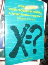 9780070326316-0070326312-How to Solve Word Problems in Algebra: A Solved Problems Approach