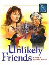 9780849958014-0849958016-Unlikely Friends: A Story of Second Chances (Touched by an Angel)