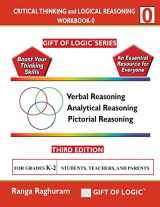 9781494822682-1494822687-Critical Thinking and Logical Reasoning Workbook-0 (Gift of Logic)