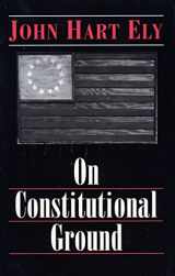 9780691025537-0691025533-On Constitutional Ground