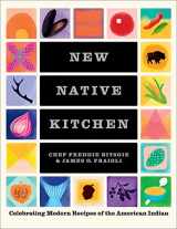 9781419753558-141975355X-New Native Kitchen: Celebrating Modern Recipes of the American Indian