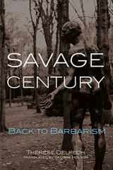 9780870032332-087003233X-Savage Century: Back to Barbarism (Carnegie Endowment for International Peace)
