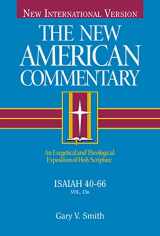 9780805401448-080540144X-Isaiah 40-66: An Exegetical and Theological Exposition of Holy Scripture (Volume 15) (The New American Commentary)