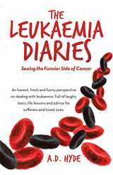 9781982281311-1982281316-The Leukaemia Diaries: Seeing the Funnier Side of Cancer