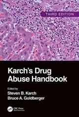 9781420094992-1420094998-Karch's Drug Abuse Handbook