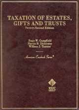 9780314259967-0314259961-Taxation of Estates, Gifts and Trusts (American Casebook Series and Other Coursebooks)