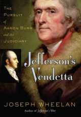 9780786716890-0786716894-Jefferson's Vendetta: The Pursuit of Aaron Burr and the Judiciary