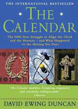 9781857029796-1857029798-The Calendar : The 5000 Year Struggle to Align the Clock and the Heavens and What Happened to the Missing Ten Days