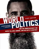 9781621317111-1621317110-World Politics and the American Quest for Super-Villains, Demons, and Bad Guys to Destroy