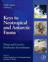 9780128042250-0128042257-Thorp and Covich's Freshwater Invertebrates: Volume 5: Keys to Neotropical and Antarctic Fauna (Thorp and Covich's Freshwater Invertebrates, 4)