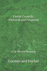 9781932208436-1932208437-Parish Councils: Pastoral and Finance: CLSA Pastoral Resource