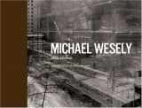 9780870706820-0870706829-Michael Wesely: Open Shutter