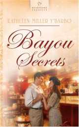 9781593107994-1593107994-Bayou Secrets (Louisiana Bayou Series #3) (Heartsong Presents #675)