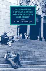 9780521090865-0521090865-The Brazilian Popular Church and the Crisis of Modernity (Cambridge Studies in Ideology and Religion, Series Number 11)