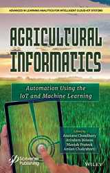 9781119768845-1119768845-Agricultural Informatics: Automation Using the IoT and Machine Learning (Advances in Learning Analytics for Intelligent Cloud-IoT Systems)