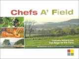 9780974028606-0974028606-Chefs A' Field Cookbook
